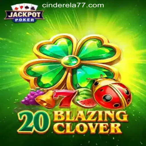 Discover 20BlazingClover: An Exciting Journey with Cinderela777 Oficial Slots Brasil #1